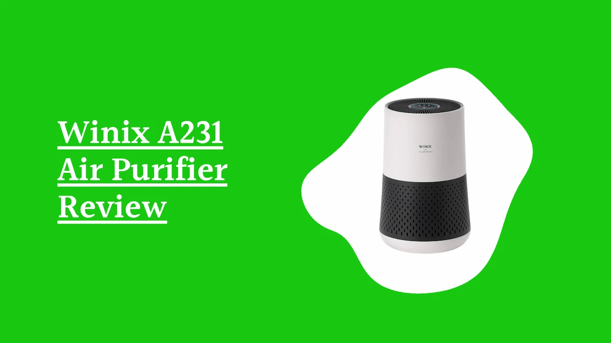 Winix A231 Air Purifier Review